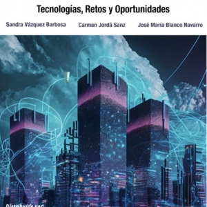 Metaverso y mundos virtuales: Tecnologías, Retos y Oportunidades