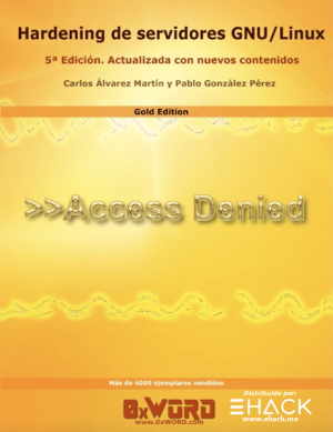 Hardening de servidores GNU / Linux 5ª Edición