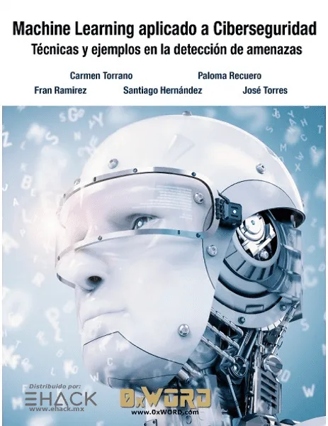 Machine Learning aplicado a Ciberseguridad: Técnicas y ejemplos en la detección de amenazas